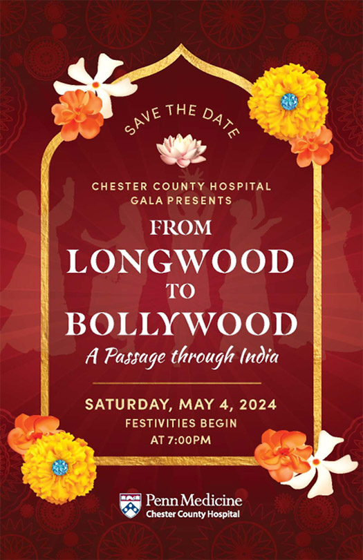 2024 Chester County Hospital Gala Invitation From Longwood to Bollywood